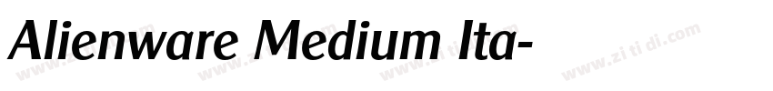 Alienware Medium Ita字体转换 Alienware Medium Ita字体转换